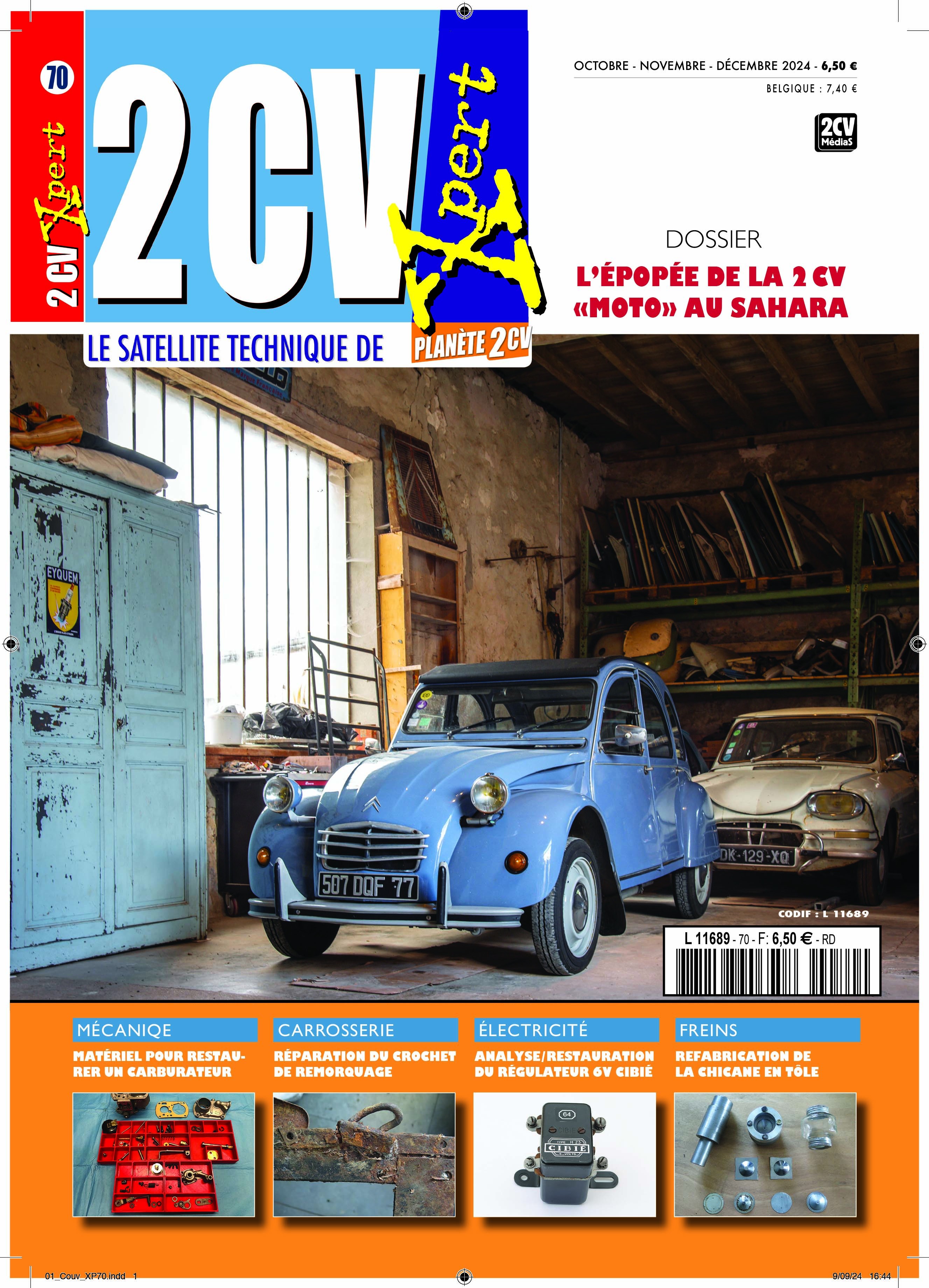 ACTUELLEMENT EN KIOSQUE: 2CV XPERT N°70